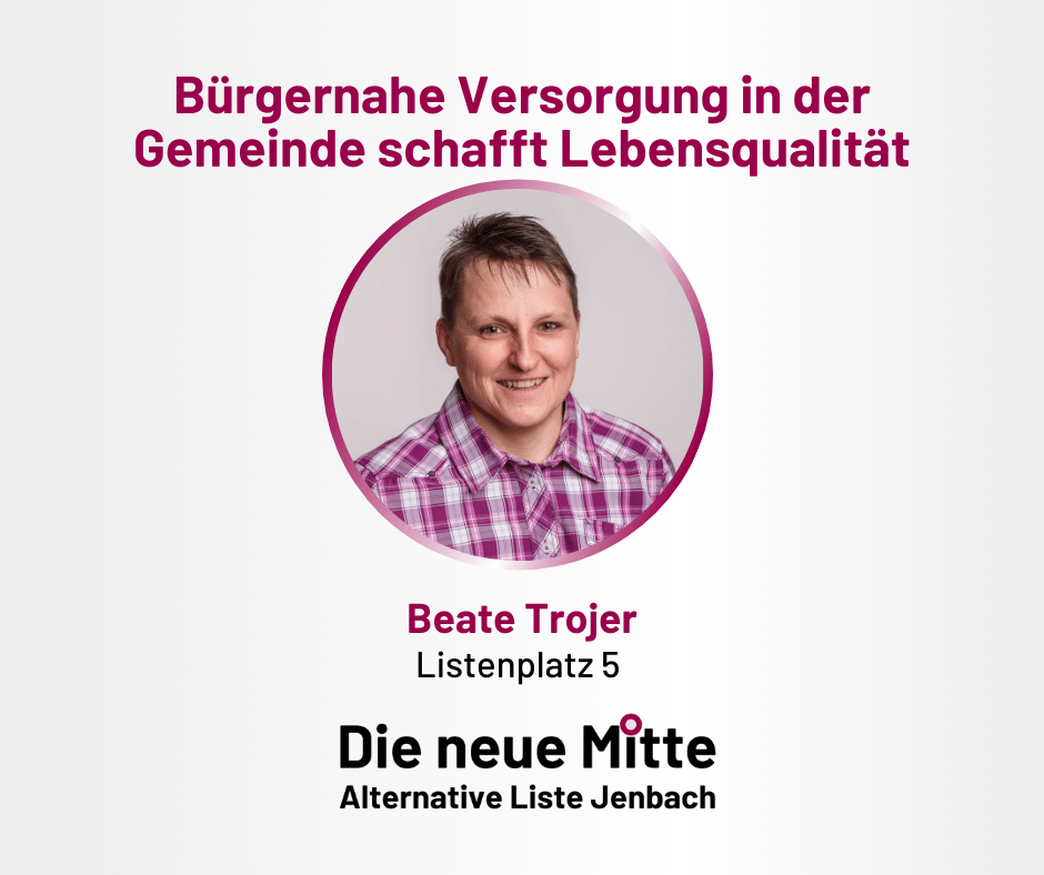 Bügernahe Versorgung Beate Trojer